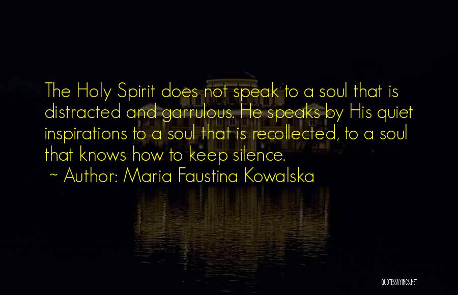 Maria Faustina Kowalska Quotes 126448