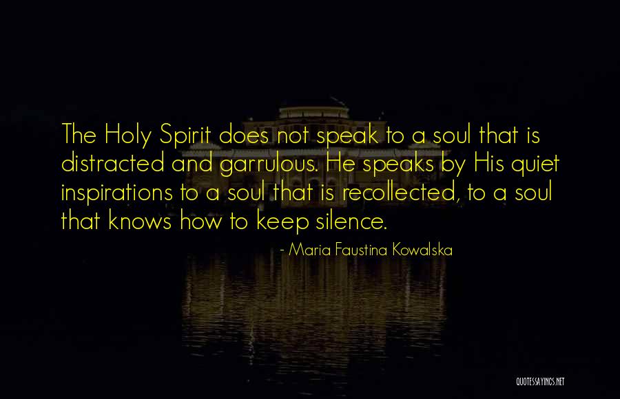 Maria Faustina Kowalska Quotes 126448