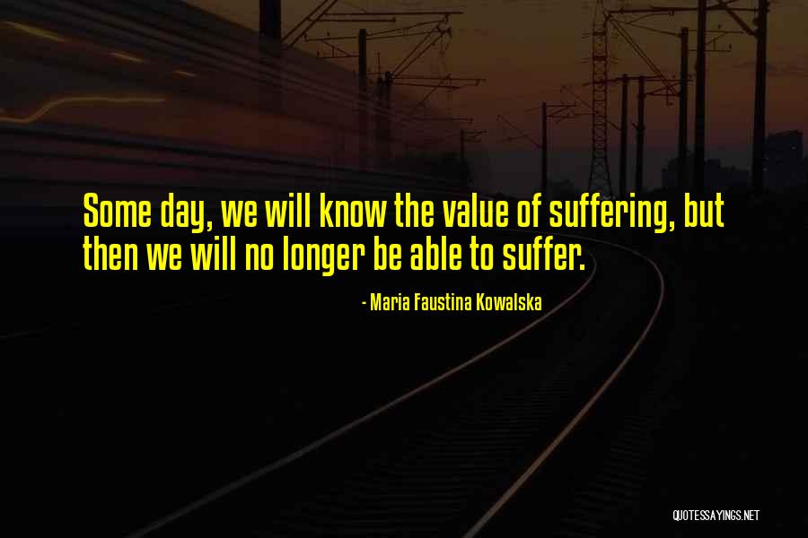 Maria Faustina Kowalska Quotes 715964 Maria Faustina Kowalska Quotes 715964