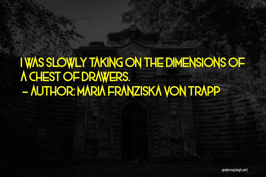 Maria Franziska Von Trapp Quotes 1333831