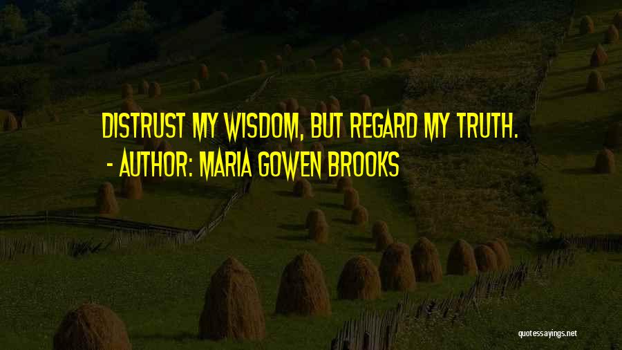 Maria Gowen Brooks Quotes 1809934