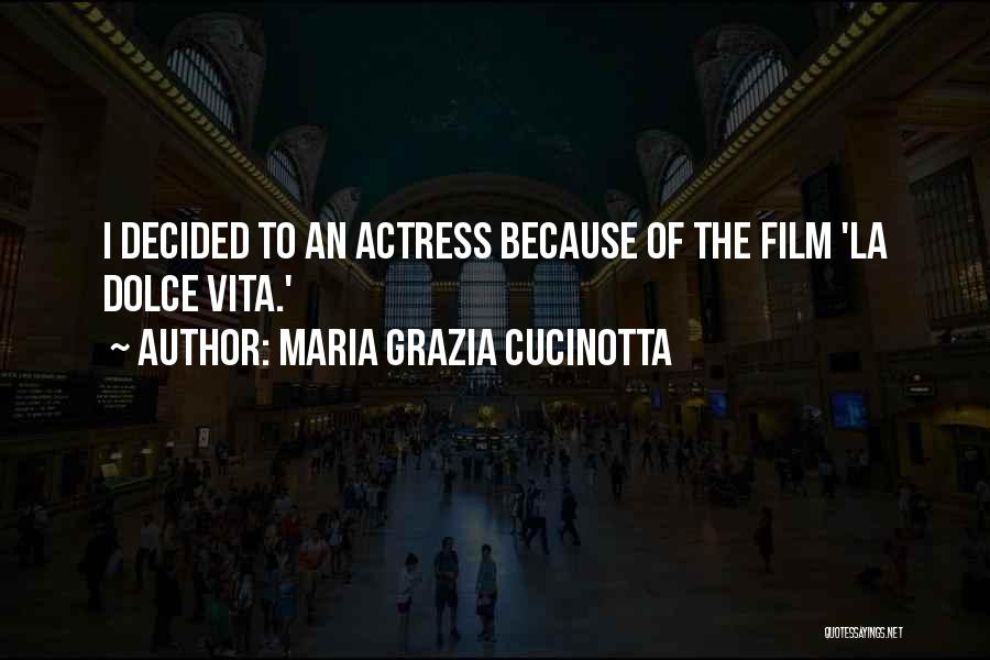 Maria Grazia Cucinotta Quotes 1088299