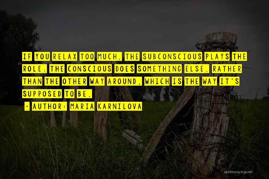 Maria Karnilova Quotes 697580