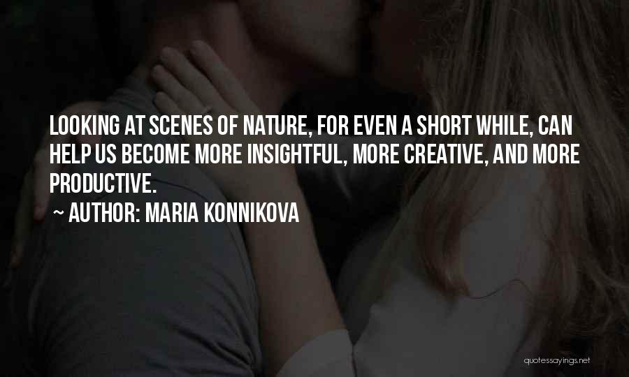 Maria Konnikova Quotes 294856