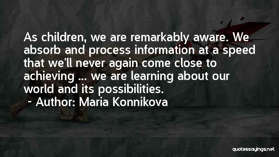 Maria Konnikova Quotes 311596