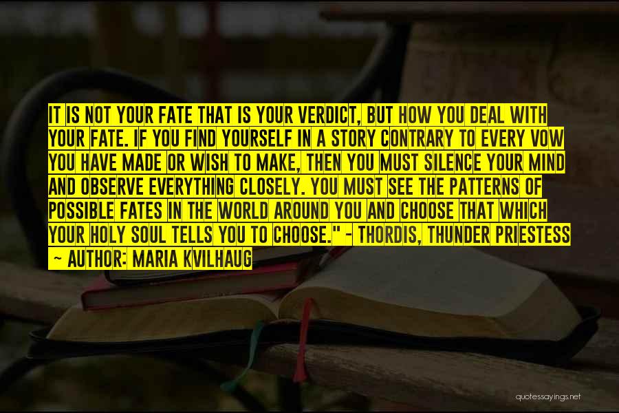 Maria Kvilhaug Quotes 1095573