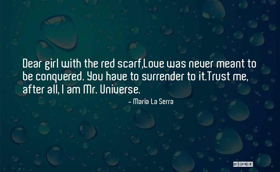 Maria La Serra Quotes 1224243