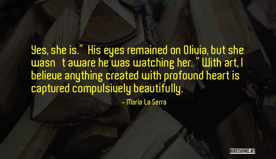 Maria La Serra Quotes 1494902 Maria La Serra Quotes 1494902