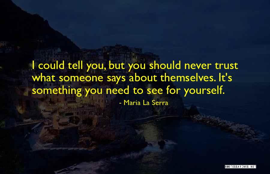 Maria La Serra Quotes 401518 Maria La Serra Quotes 401518