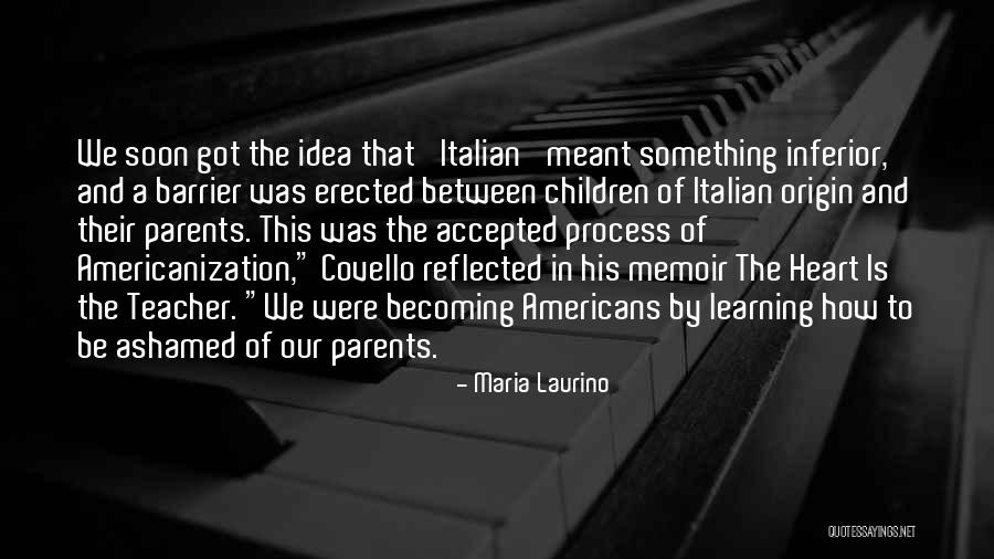 Maria Laurino Quotes 113008 Maria Laurino Quotes 113008