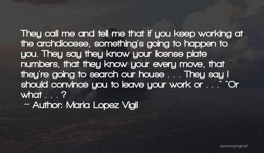 Maria Lopez Vigil Quotes 1251294