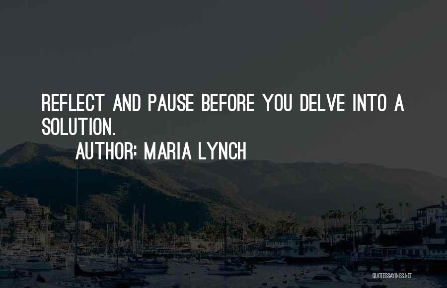 Maria Lynch Quotes 2041952