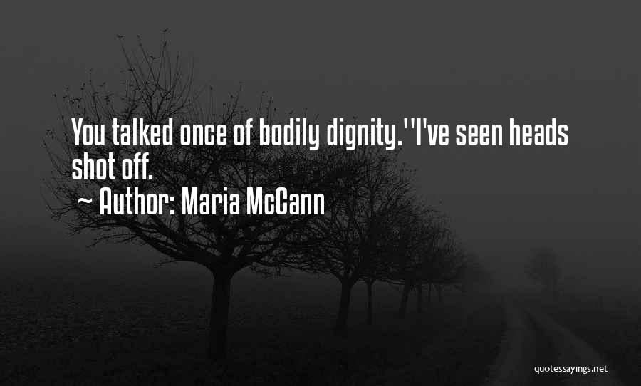 Maria McCann Quotes 1713159