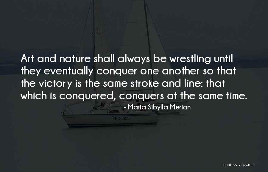 Maria Merian Quotes By Maria Sibylla Merian