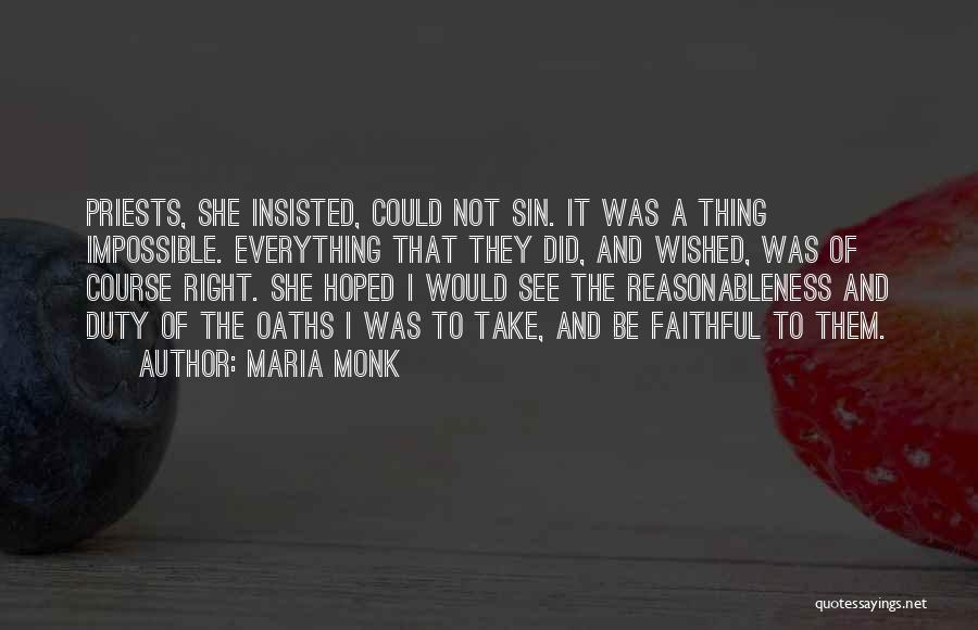 Maria Monk Quotes 1024633