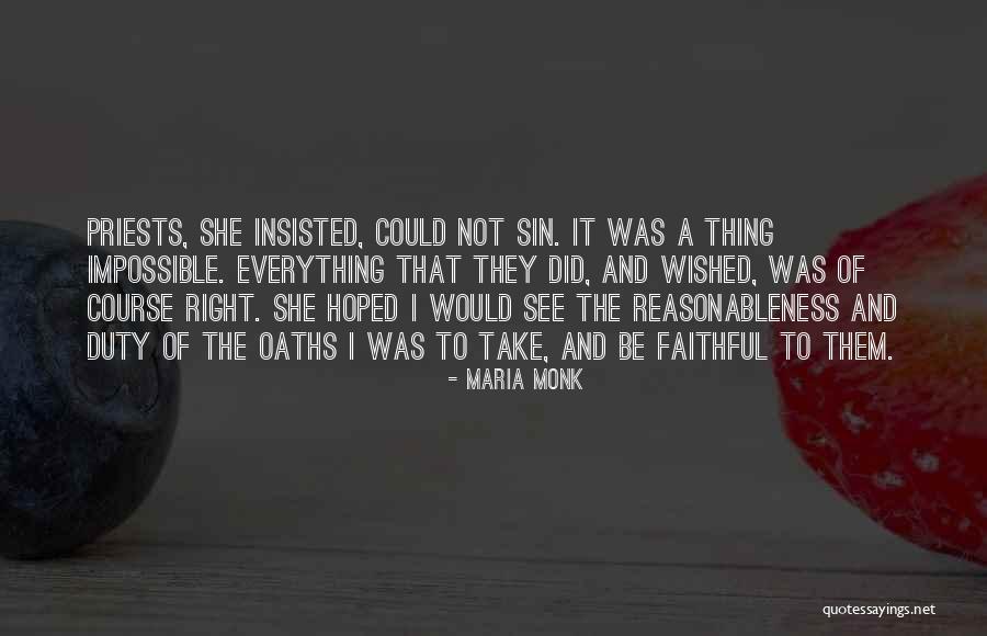 Maria Monk Quotes 1024633