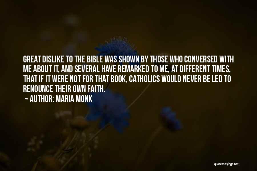 Maria Monk Quotes 104777