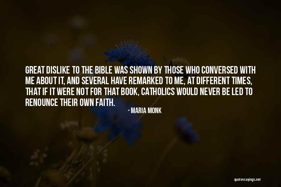 Maria Monk Quotes 104777