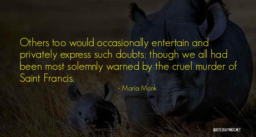Maria Monk Quotes 1110410 Maria Monk Quotes 1110410