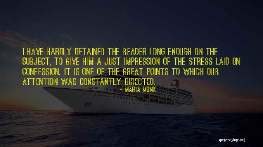 Maria Monk Quotes 342810