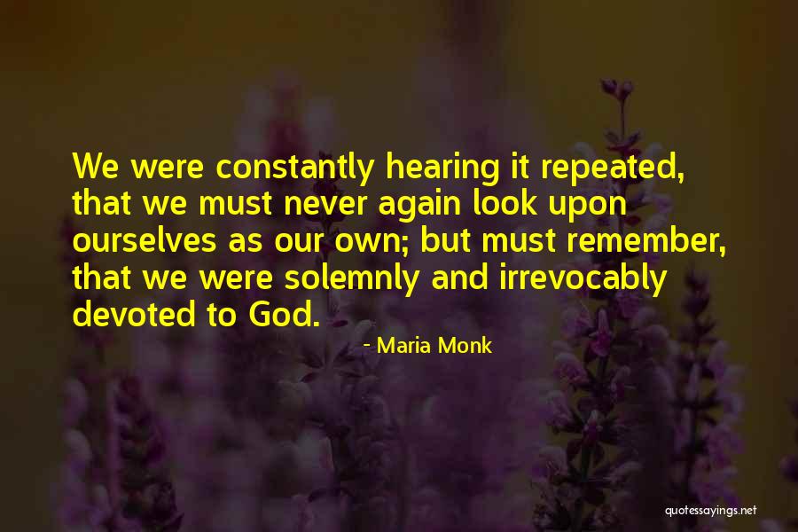 Maria Monk Quotes 531538