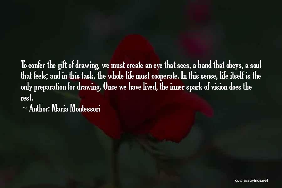 Maria Montessori Quotes 1142574