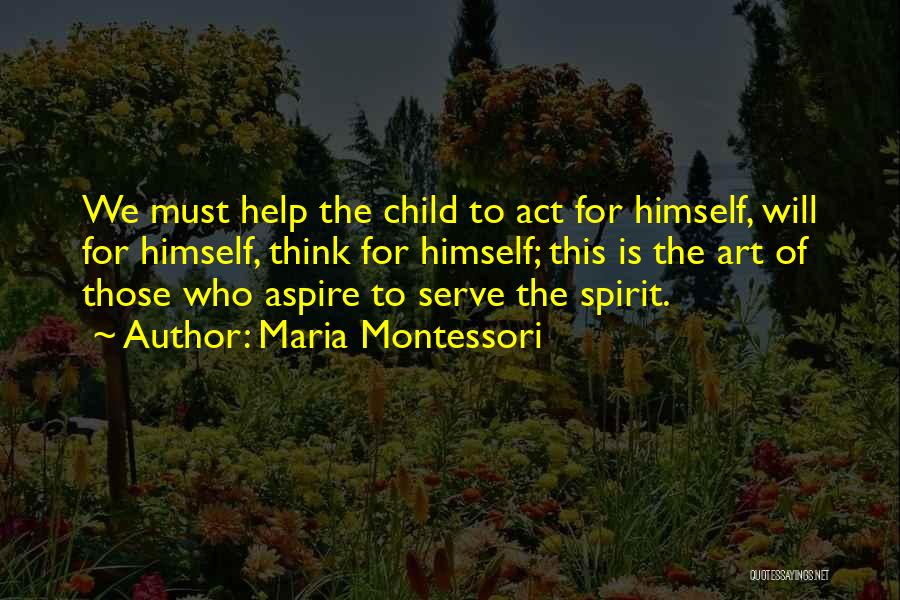 Maria Montessori Quotes 1251287