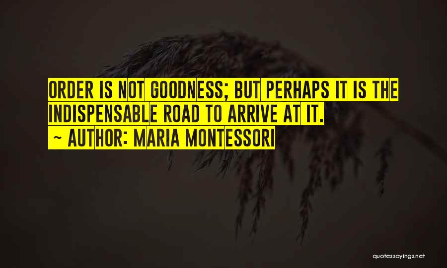 Maria Montessori Quotes 1742641