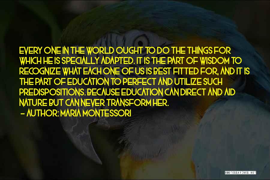 Maria Montessori Quotes 842227