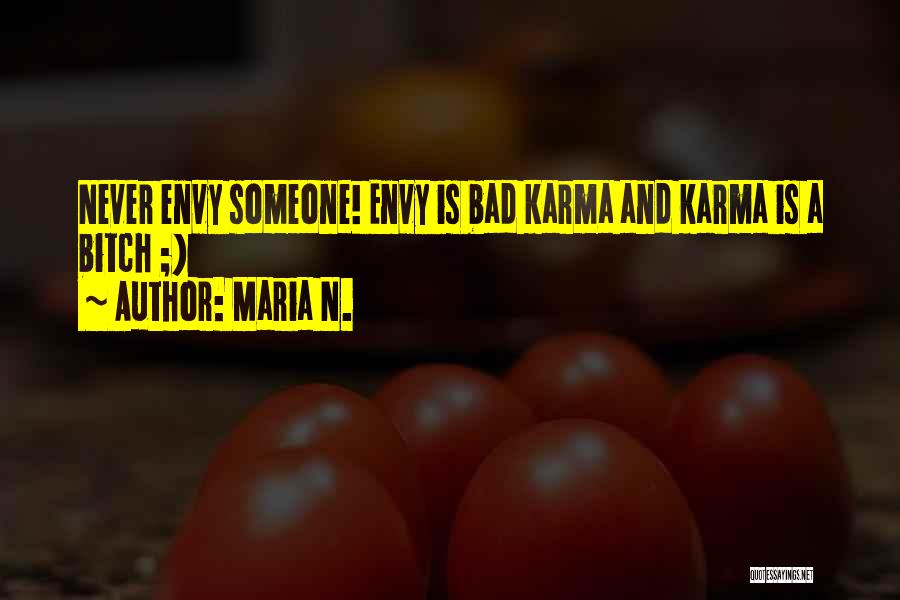 Maria N. Quotes 1146634