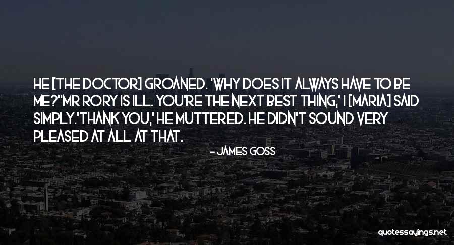 Maria P Williams Quotes By James Goss Maria P Williams Quotes By James Goss