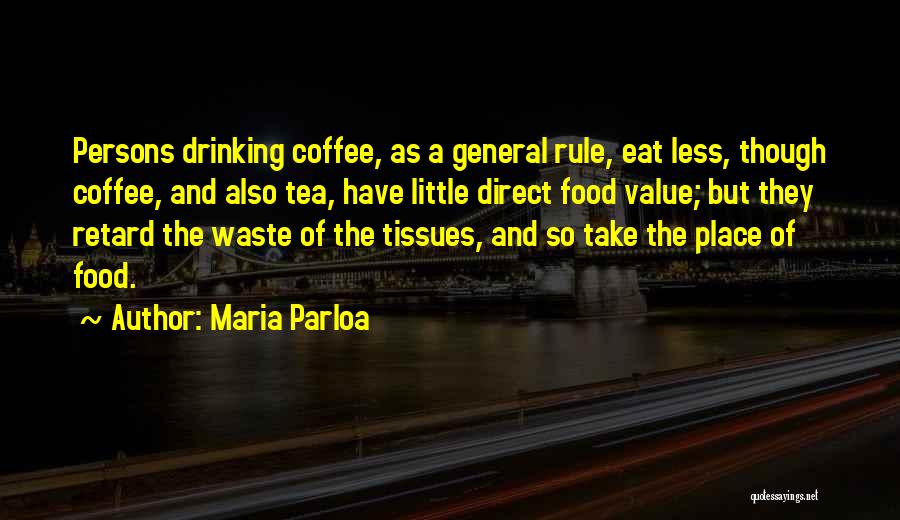 Maria Parloa Quotes 1478749