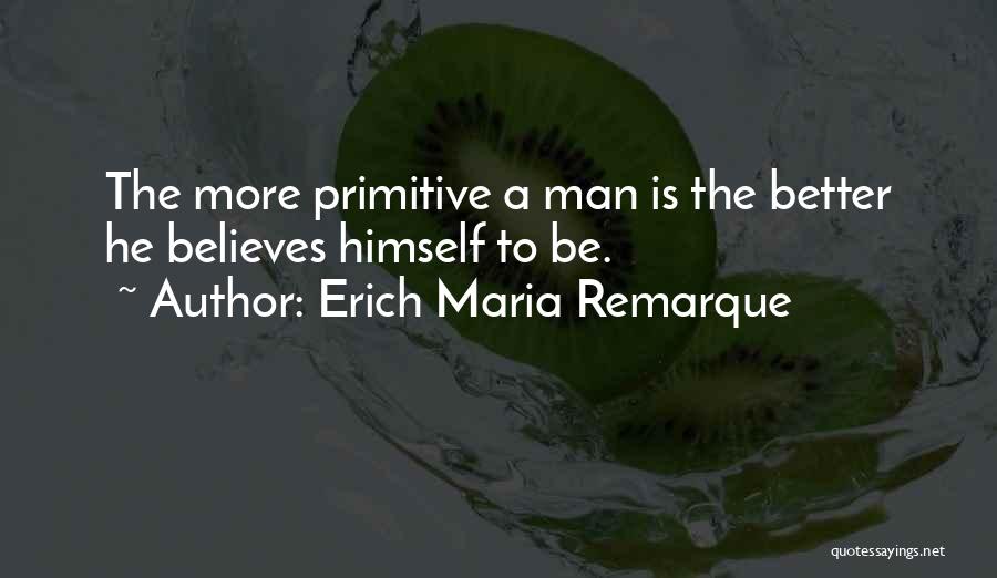 Maria Remarque Quotes By Erich Maria Remarque