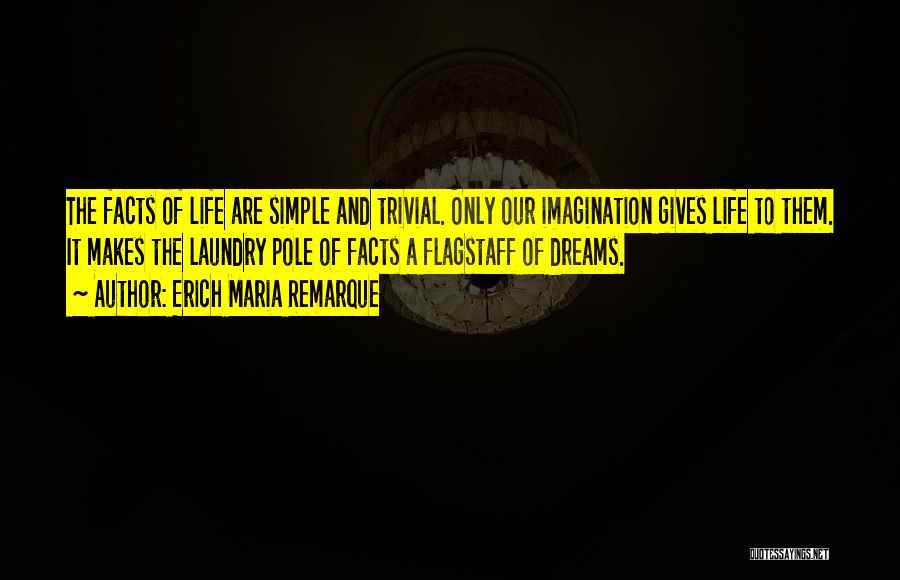 Maria Remarque Quotes By Erich Maria Remarque