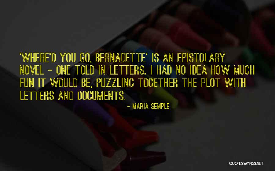 Maria Semple Quotes 1340813 Maria Semple Quotes 1340813