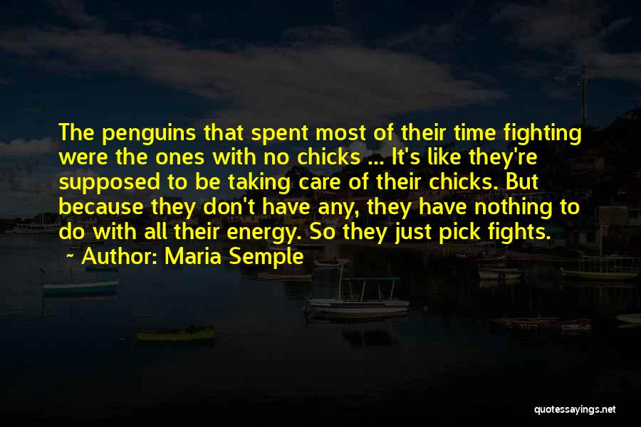 Maria Semple Quotes 1642865