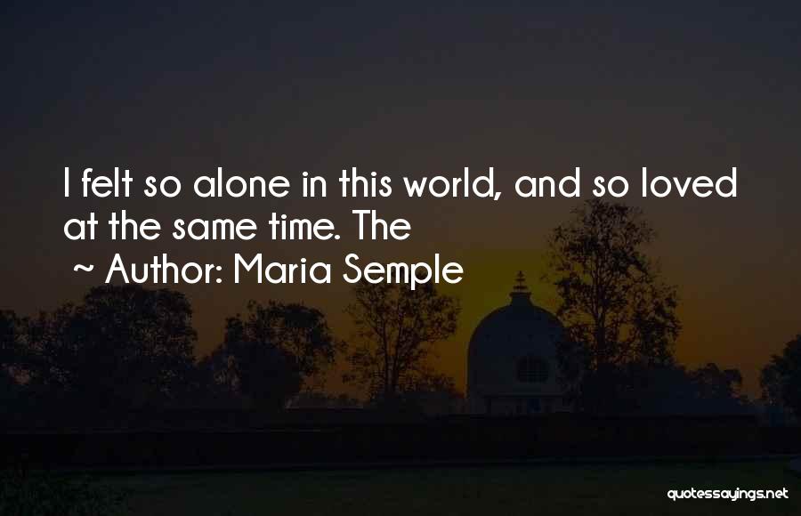 Maria Semple Quotes 1671108