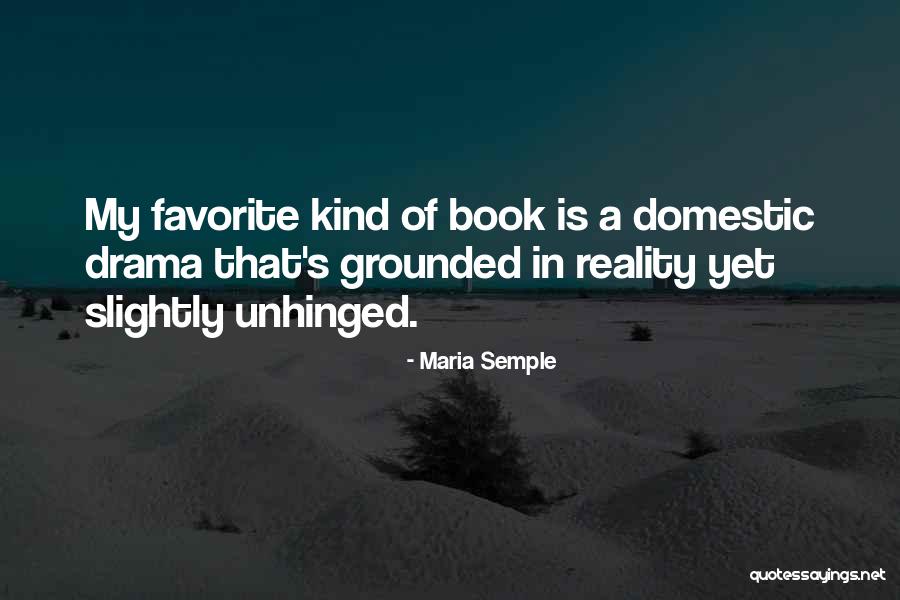 Maria Semple Quotes 2211512