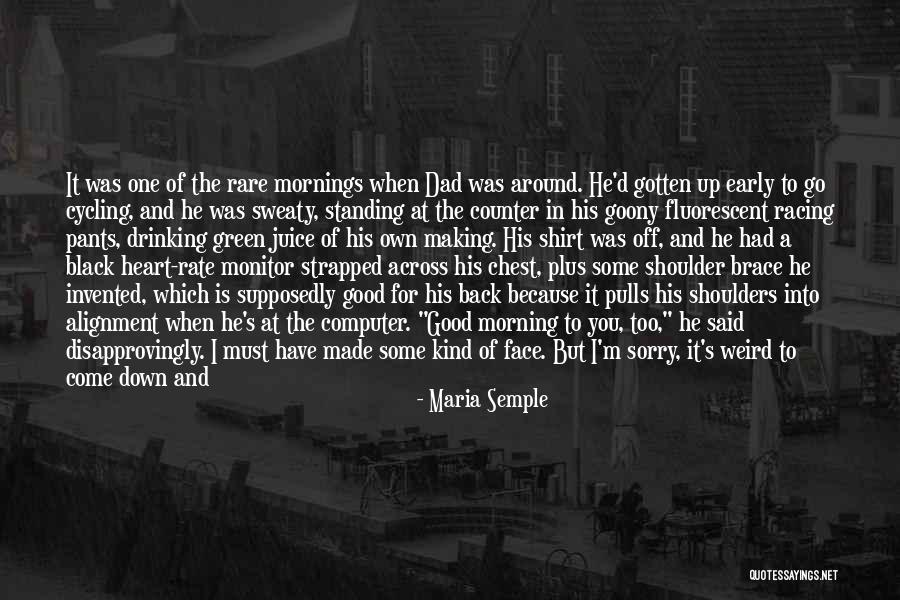 Maria Semple Quotes 350814 Maria Semple Quotes 350814