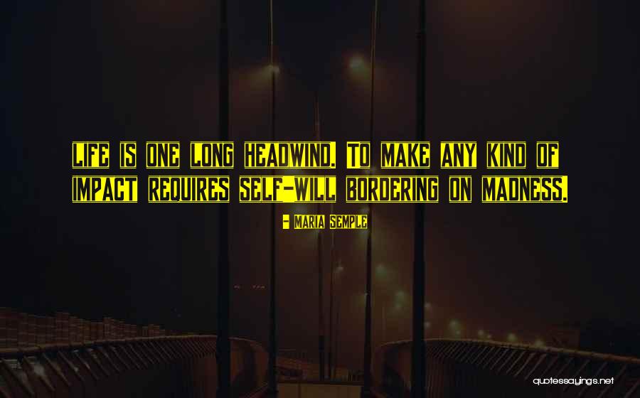 Maria Semple Quotes 723969 Maria Semple Quotes 723969