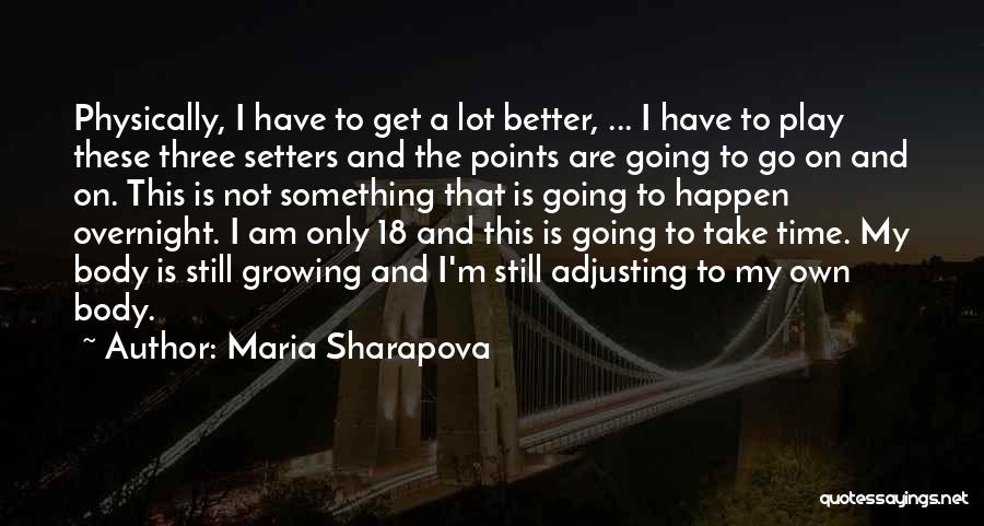 Maria Sharapova Quotes 1055861