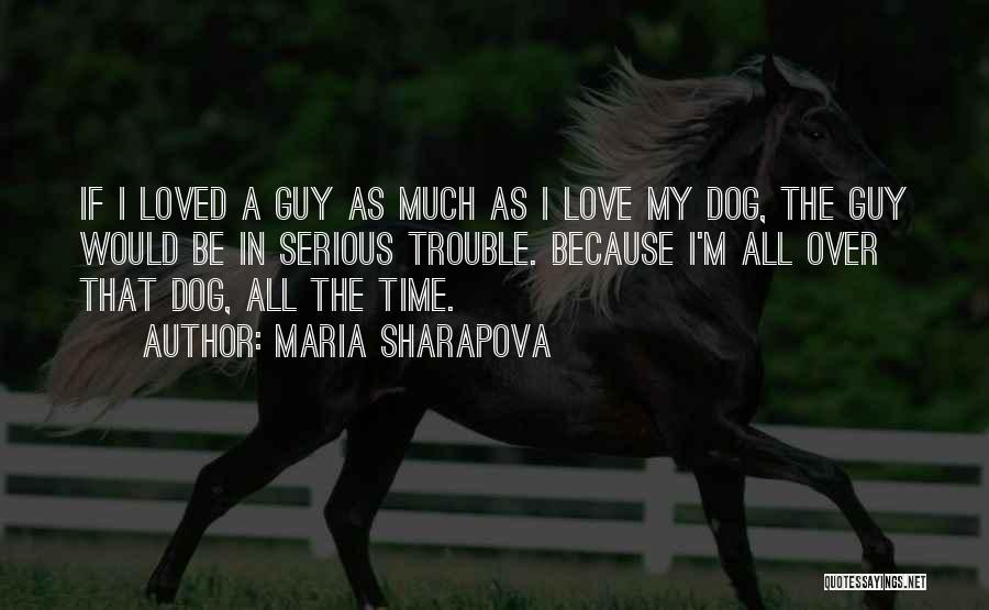 Maria Sharapova Quotes 1204009