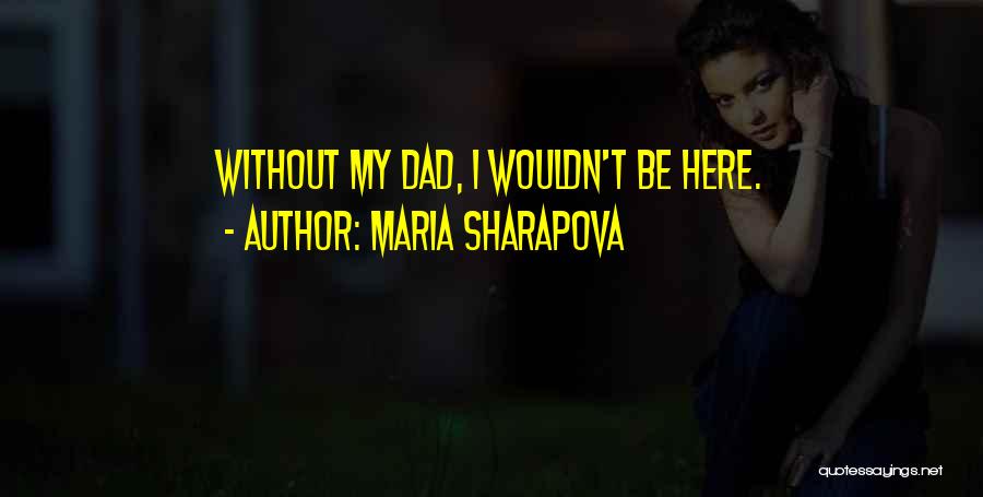 Maria Sharapova Quotes 700564