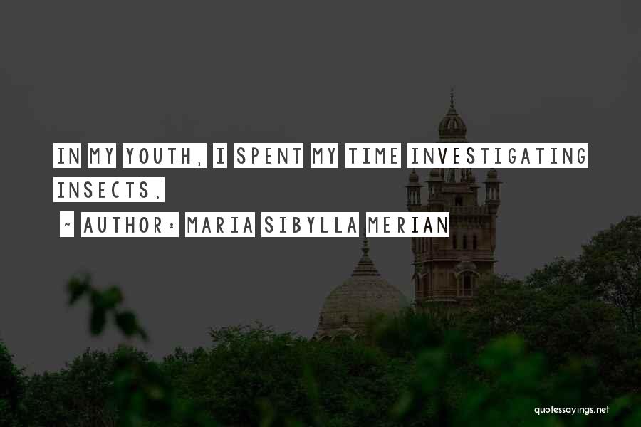 Maria Sibylla Merian Quotes 184835