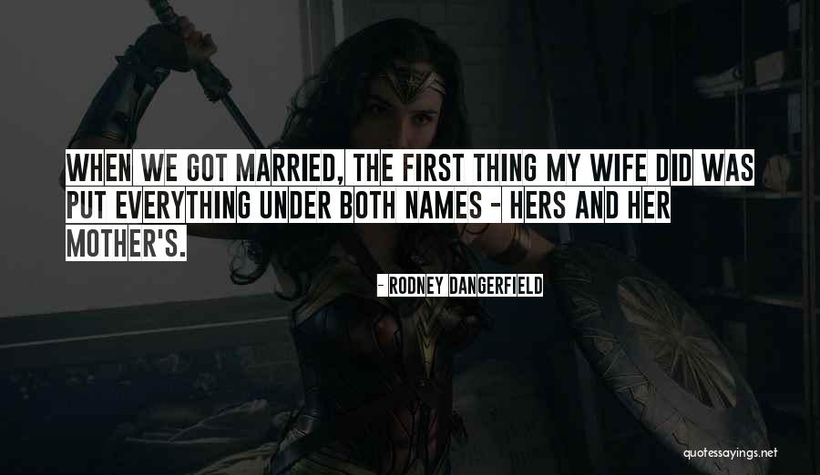 Maria Silvia Barrionuevo Quotes By Rodney Dangerfield Maria Silvia Barrionuevo Quotes By Rodney Dangerfield