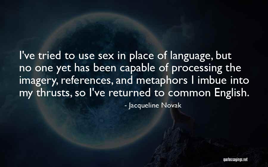 Maria Silvia Orlovas Quotes By Jacqueline Novak Maria Silvia Orlovas Quotes By Jacqueline Novak