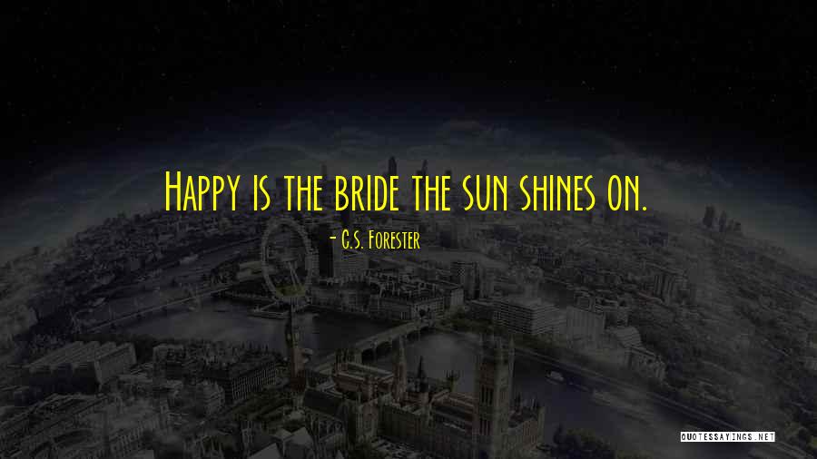 Maria Sun Quotes By C.S. Forester