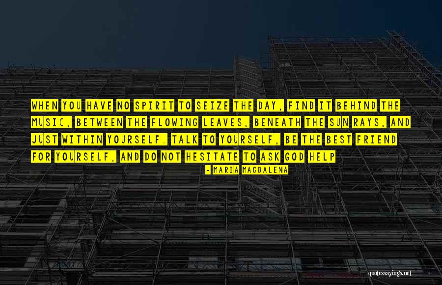 Maria Sun Quotes By Maria Magdalena Maria Sun Quotes By Maria Magdalena
