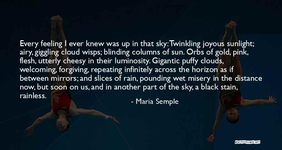 Maria Sun Quotes By Maria Semple Maria Sun Quotes By Maria Semple