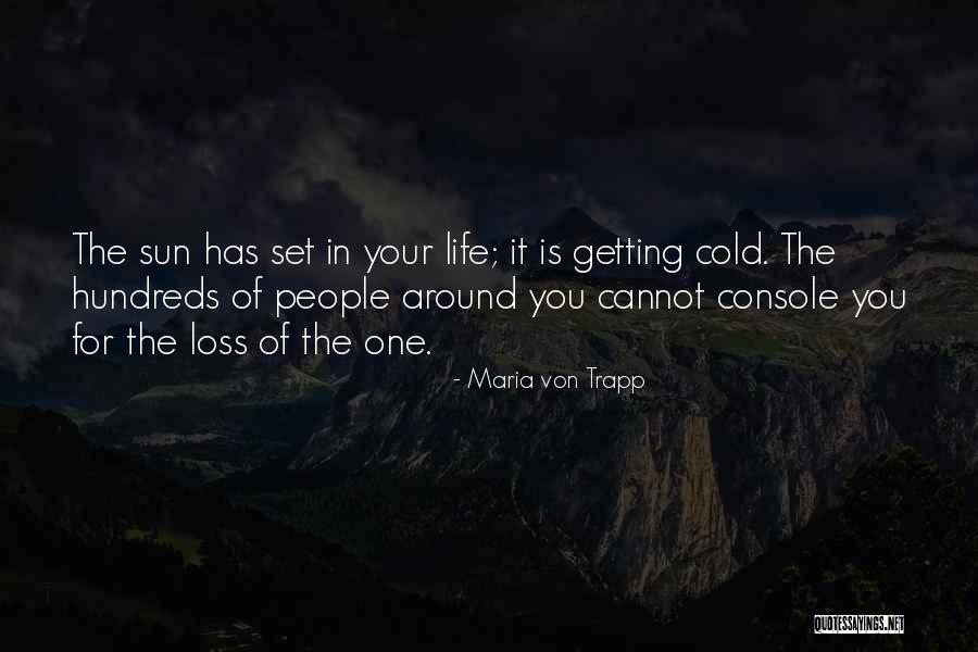 Maria Sun Quotes By Maria Von Trapp Maria Sun Quotes By Maria Von Trapp